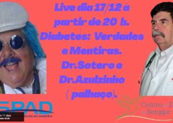 Diabetes: Verdades e Mentiras. Dr. Raimundo Sotero e Dr. Azulzinho (palhaço)