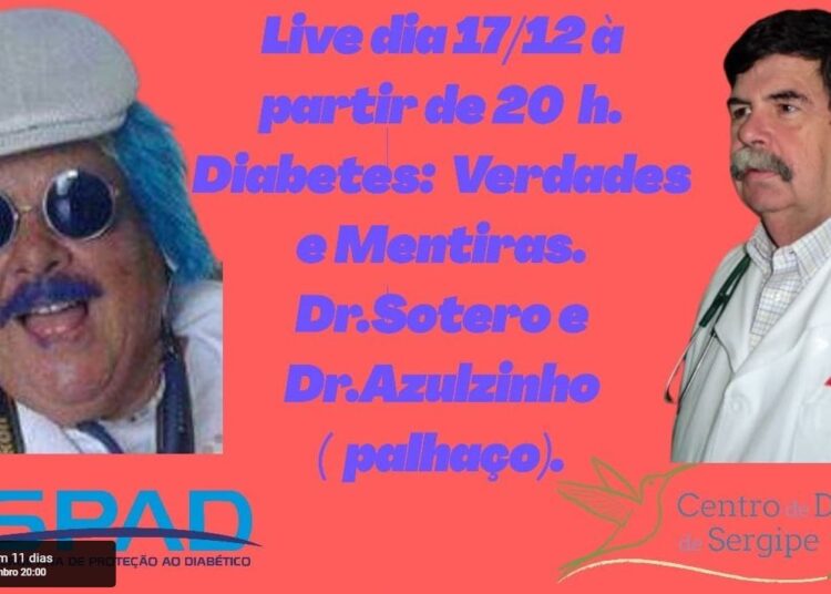 Diabetes: Verdades e Mentiras. Dr. Raimundo Sotero e Dr. Azulzinho (palhaço)