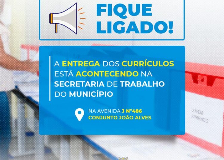 A Secretaria Municipal do Trabalho (Semtrab) está recebendo currículos