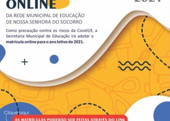 Rede municipal de educação de Nossa Senhora do Socorro inicia processo de matrícula on-line para o ano letivo de 2021