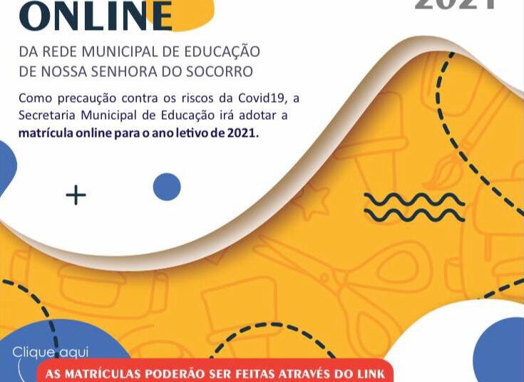Rede municipal de educação de Nossa Senhora do Socorro inicia processo de matrícula on-line para o ano letivo de 2021