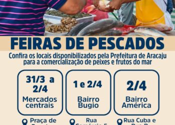 Prefeitura de Aracaju realizará feiras de pescados entre 31 de março e 2 de abril