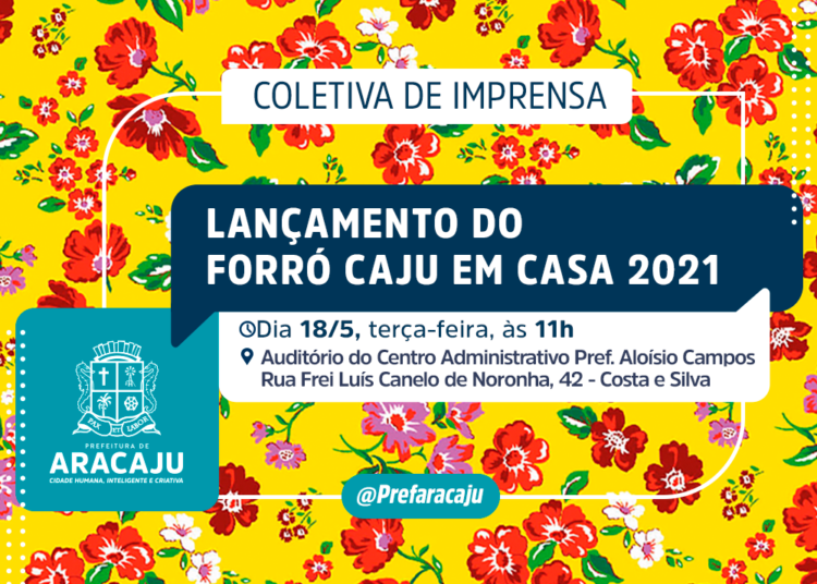CONVITE: lançamento do Forró Caju em Casa 2021