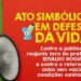 SINDIPEMA realiza ato simbólico em defesa da vida