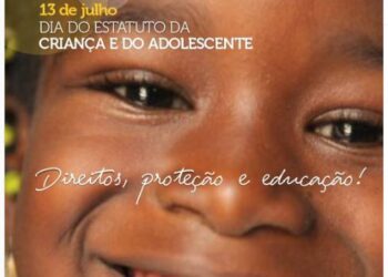 Celebramos hoje aniversário do Estatuto da Criança e do Adolescente