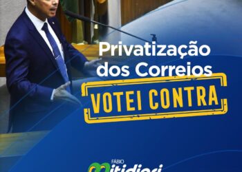 “Votei contra”, diz Mitidiere sobre a privatização dos Correios