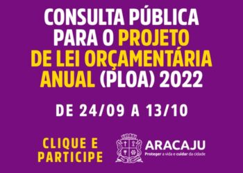 Aracajuanos podem contribuir com sugestões para o planejamento orçamentário 2022
