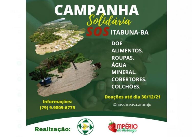 CEASA ARACAJU ARRECADA DOAÇÕES PARA DESABRIGADOS EM ITABUNA-BA