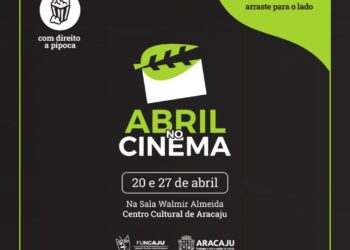 Projeto Abril no Cinema continua no Centro Cultural de Aracaju