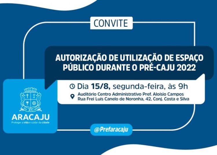 CONVITE: autorização para utilização de espaço público durante o Pré-Caju 2022