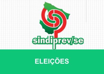 SINDIPREV/SE – EDITAL DE ELEIÇÕES