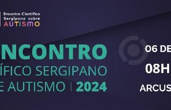 IV Encontro Científico Sergipano sobre Autismo
