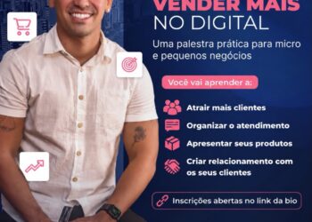 Com articulação da Semde, Aracaju recebe evento gratuito sobre estratégias de vendas digitais